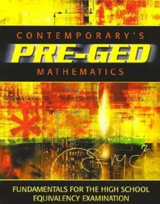 Contemporary Pre-GED Mathematics By McGraw-Hill Education • $7.38