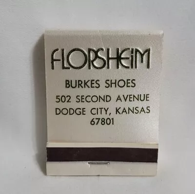 Vintage Burkes Florsheim Shoes Store Matchbook Dodge City KS Advertising Full • $12.99