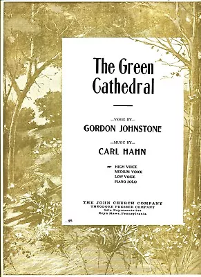 Hahn  The Green Cathedral  Sheet Music-piano/vocal/guitar-high Voice-1944-new!! • $9.99