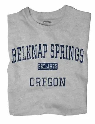 $18.99 • Buy Belknap Springs Oregon OR T-Shirt EST