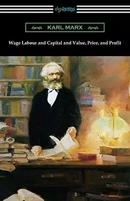 Karl Marx Wage Labour And Capital And Value Price And Profit (Paperback) • £10.38