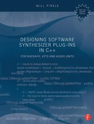 Designing Software Synthesizer Plug-Ins In C++: For RackAFX VST3 And Audio Uni • $57.90