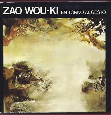 $93.06 • Buy Book Zao Wou-Ki. Around The Gesture. Painter. 1978 Around The Gesture
