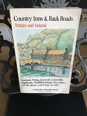 Country Inns & Back Roads Britain And Ireland By Norman T Simpson PB 1980 • £2.99