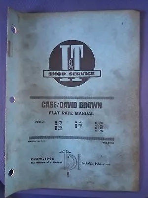 Case/David Brown I&T Shop Service Flat Rate Manual - Models 770 To 1412  C-30  B • $3.98