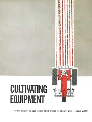 Massey Harris Sales Brochure Cultivating Equipment 25 26 Field Cultivators • $20