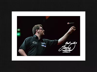 8X6 Mount JAMES WADE Signed Autograph PHOTO Gift DARTS Ready To Frame • £7.49