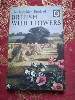 A Ladybird Nature Book - British Wild Flowers - Series 536 - 1967 Lovely Copy • £5.50