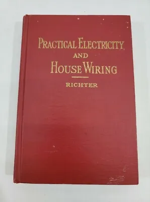 $14.99 • Buy Practical Electricity And House Wiring Herbert Richter Drake 1952 HC