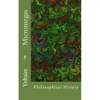 Micromegas: Philosophical History - Paperback NEW Voltaire 31/12/1899 • £9.21