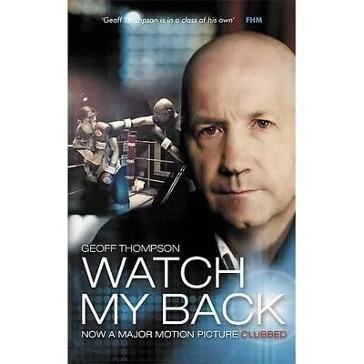 £11.35 • Buy Watch My Back - Paperback NEW Thompson, Geoff 2009-01-05