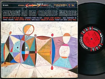 CHARLES MINGUS Mingus Ah Um LP COLUMBIA CS 8171 US 1959 6-EYE DG Horace Parlan • $118.14