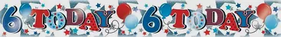 BLUE -  AGE 6 HOLOGRAPHIC BANNER - BOYS 6th Sixth BIRTHDAY PARTY - FAST DISPATCH • £2.29