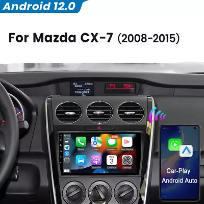 Android 12.0 Car GPS Radio Player Wifi Stereo CarPlay For MAZDA CX-7 2008-2015 • $119.99