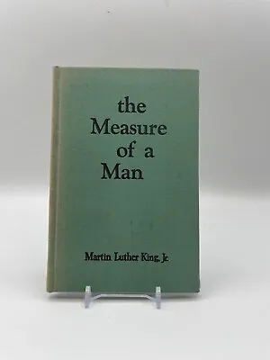 1959 First Edition: THE MEASURE OF A MAN MARTIN LUTHER KING JR • $325