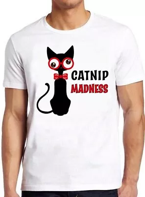 Catnip Madness Cute Cat Funny Hilarious Meme Gift Tee Cult Movie T Shirt M869 • £6.35