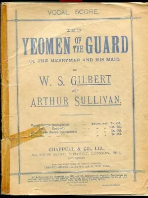 Vocal Score The Yeomen Of The Guard Or The Merryman And His Maid • £3.64