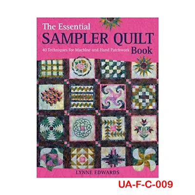 The Essential Sampler Quilt Book By Lynne Edwards Paperback NEW • £13.25