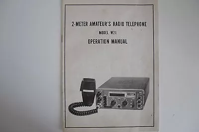 W71 2-meter Amateur's Radio (operation Manual Only)........radio_trader_ireland. • £19.99