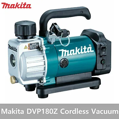 $363.92 • Buy Makita DVP180 18V Li-Ion Cordless Vacuum Pump Rotary Type 1.5 CFM Body Only