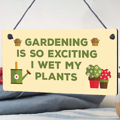 Gardening So Exciting Funny Novelty Garden Shed Sign Plaque Friendship Gift • £3.95