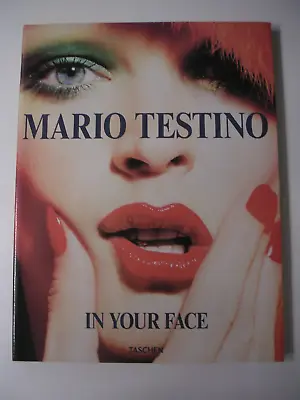 New Book:  In Your Face  By Mario Testino--published By Taschen • $75