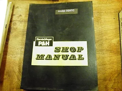 P & H 325tc Mobile Crane Shop Manual • $165