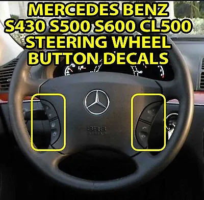 Mercedes W220 S430 S500 Cl500 Steering Wheel Button Repair Decals Stickers V4 • $14.99