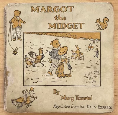 Margot The Midget Mary Tourtel Pub Nelson 1922 Scarce Rupert Original Unrestored • £138