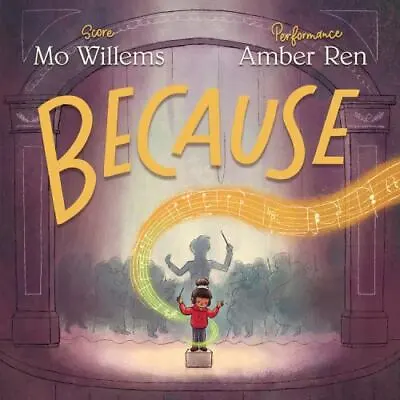 Because - Hardcover By Willems Mo - GOOD • $4.47