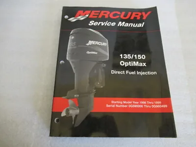 2003 Mercury Outboard 135/150 OptiMax DFI Service Manual P/N 90-855347R02 • $51.16