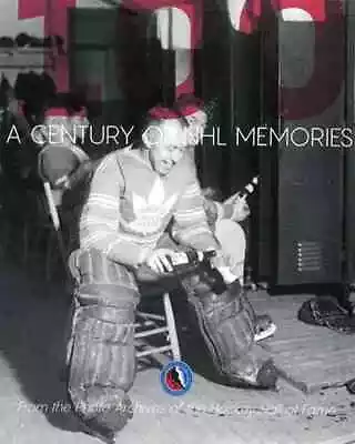 A Century Of NHL Memories: Rare Photos From The Hockey Hall Of Fame • $9.57