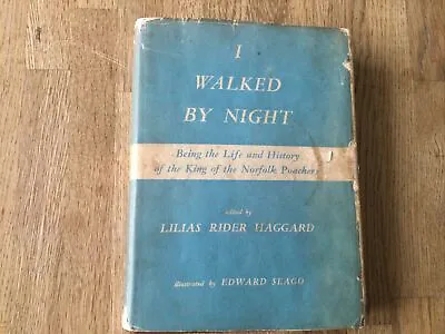 Vintage I Walked By Night King Of The Norfolk Poachers Rider Haggard Seago 1951 • £45
