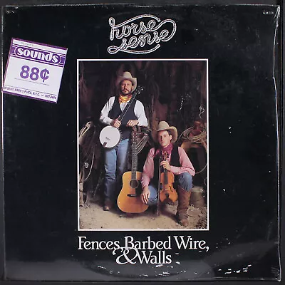 HORSE SENSE: Fences Barbed Wire & Walls KICKING MULE 12  LP 33 RPM Sealed • $12