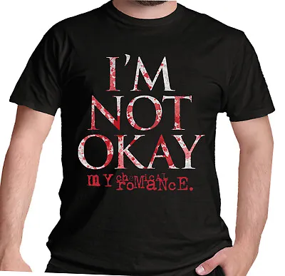 My Chemical Romance Not OK T Shirt Official MCR I'm Not Okay Tee New • £14.49