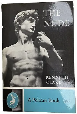 The Nude By Kenneth Clark • £4