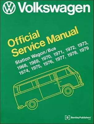 Volkswagen Station Wagon Bus [Type 2] Service Manual: 1968 1969 1970 1971 1 • $49.73