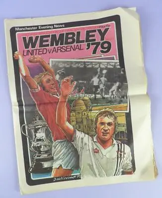 Manchester Evening News Cup Final Special 1979 Manchester Utd V Arsenal • £8.75