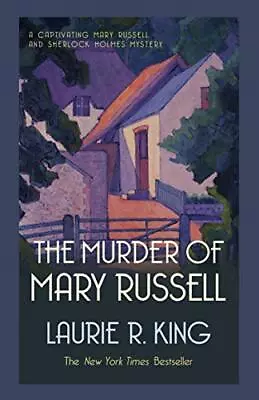 The Murder Of Mary Russell (Mary Russell & Sherlock Holmes) By King Laurie R. • £4.77