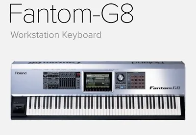 Roland Fantom G8 • $2500