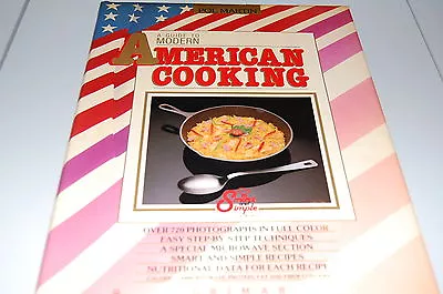 Cookbook - A Guide To Modern American Cooking - 720 Full Color Photos- Hardcover • $19.99