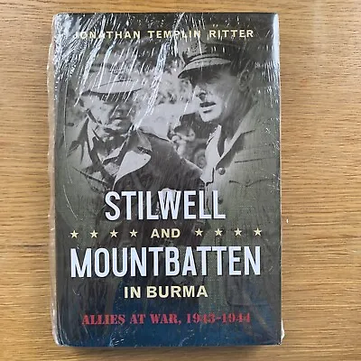 American Military Studies: Stilwell And Mountbatten In Burma : Allies At War... • $19.99