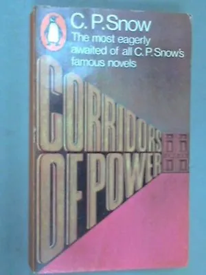 The Corridors Of Power By C. P. Snow. 9780140025064 • £2.72