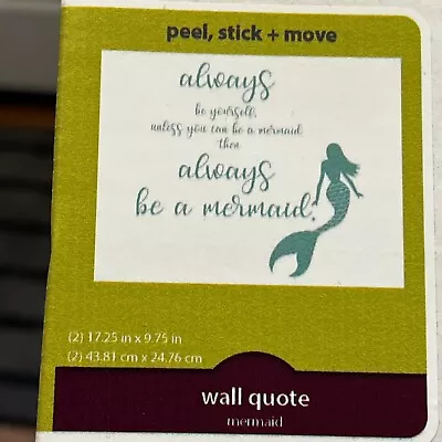 Wall Pops! Always Be Yourself Unless You Can Be A Mermaid Wall Decal Quote NEW • $15