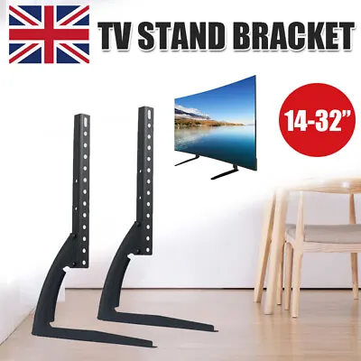 Universal Table Top TV Stand Bracket Leg Mount LED LCD Flat TV Screen 14-32 Inch • £12.99