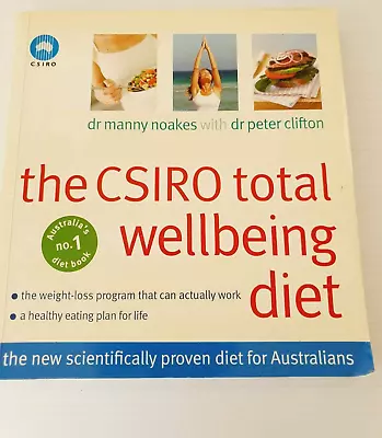 The CSIRO Total Wellbeing Diet Weight Loss Healthy Dieting Cookbook Recipes Book • $15.60