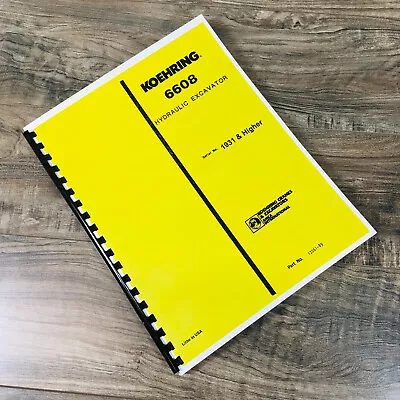 $26.97 • Buy Koehring 6608 Hydraulic Excavator Parts Manual Catalog Book Assembly Schematics
