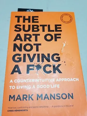 The Subtle Art Of Not Giving A Fck By Mark Manson NEW Paperback • $20.17
