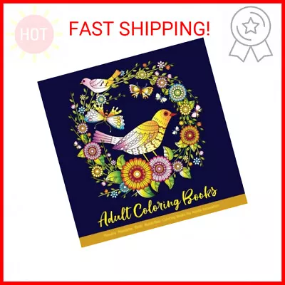 Adult Coloring Books: Flowers Mandalas Birds Butterflies: Coloring Books For Adu • $6.81