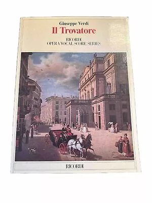 Verdi Il Trovatore Ricordi Opera Vocal Score Series 378 Pages! • $29.95